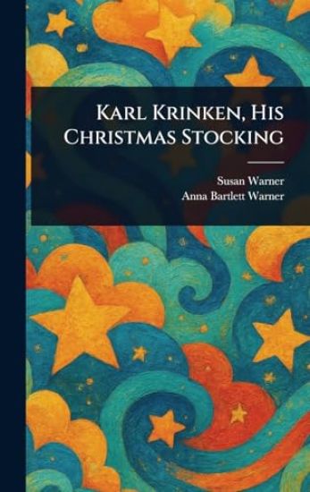 Karl Krinken, His Christmas Stocking