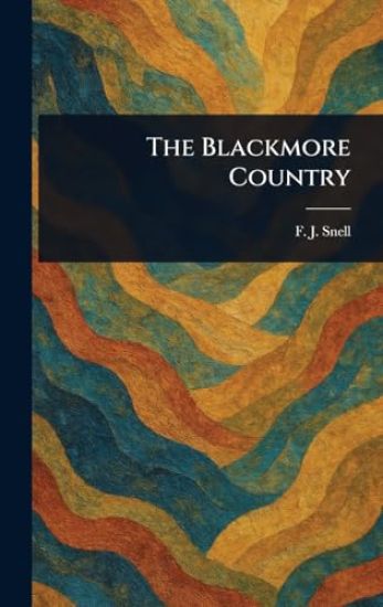 The Blackmore Country