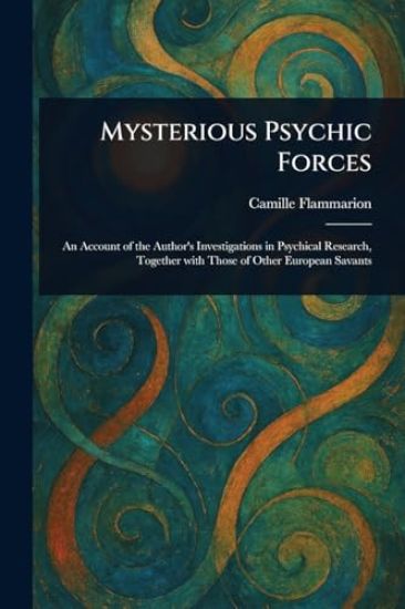 Mysterious Psychic Forces