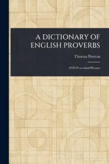 A Dictionary of English Proverbs