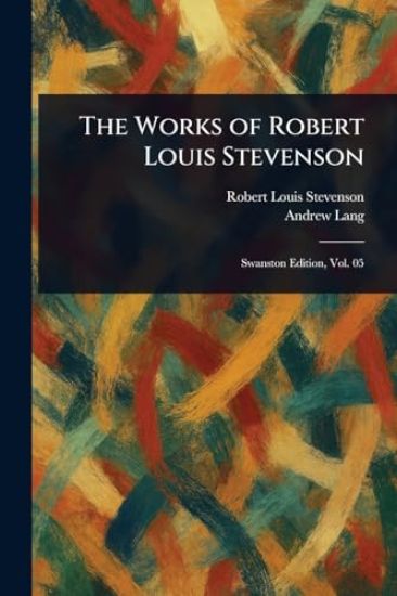 The Works of Robert Louis Stevenson
