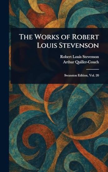 The Works of Robert Louis Stevenson