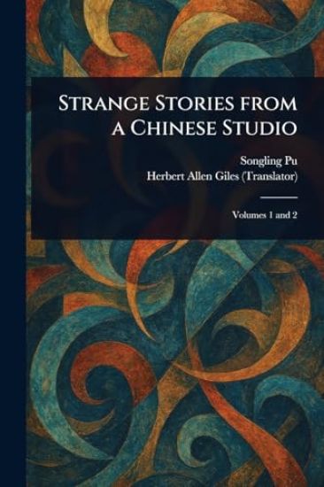 Strange Stories From a Chinese Studio