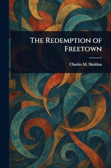 The Redemption of Freetown
