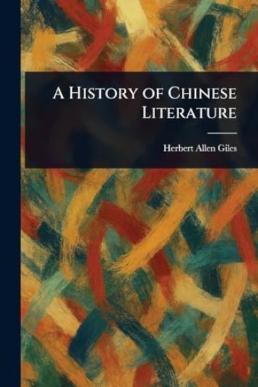 A History of Chinese Literature