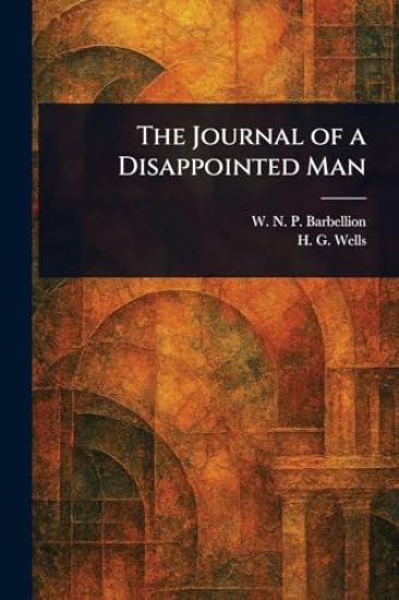 The Journal of a Disappointed Man