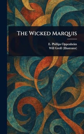 The Wicked Marquis