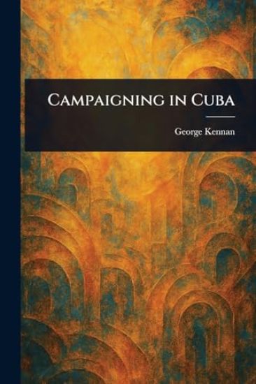 Campaigning in Cuba
