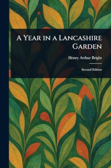 A Year in a Lancashire Garden