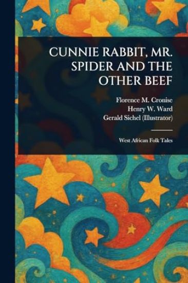 Cunnie Rabbit, Mr. Spider and the Other Beef