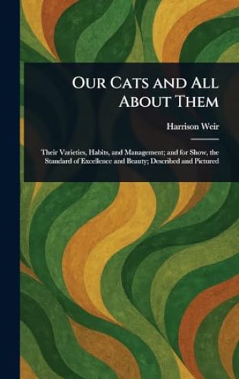 Our Cats and All About Them