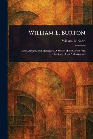 William E. Burton