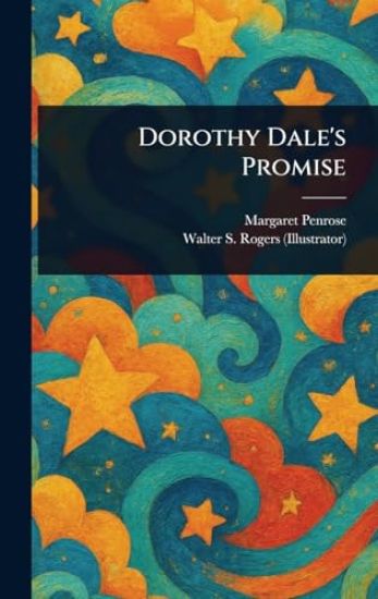Dorothy Dale's Promise