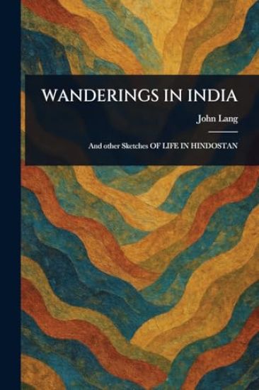 Wanderings in India