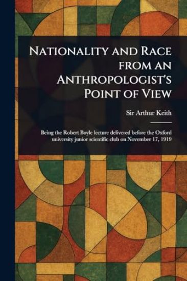 Nationality and Race From an Anthropologist's Point of View