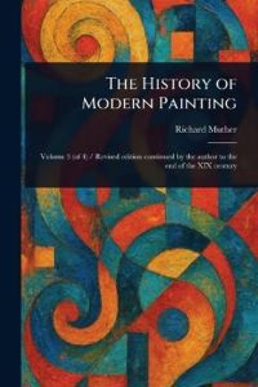 The History of Modern Painting