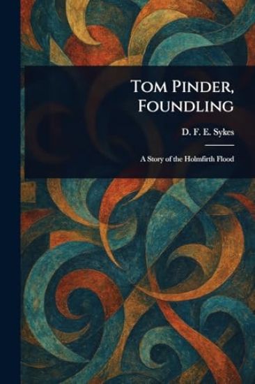 Tom Pinder, Foundling