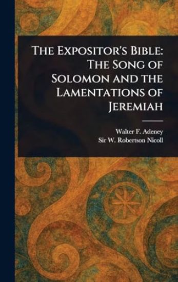 The Expositor's Bible