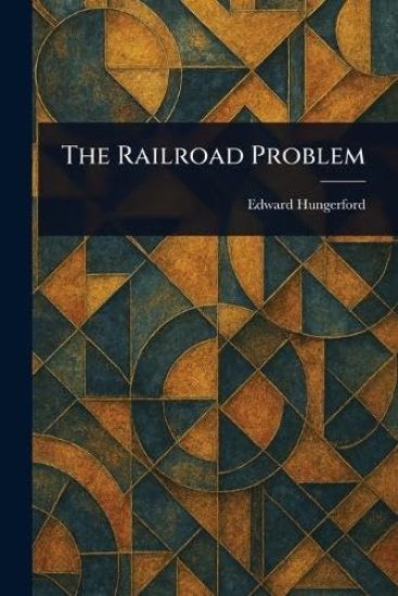 The Railroad Problem