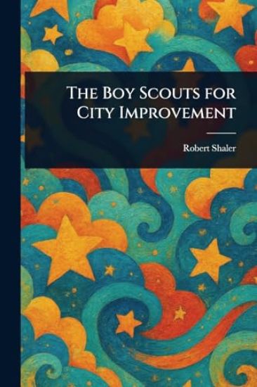 The Boy Scouts for City Improvement