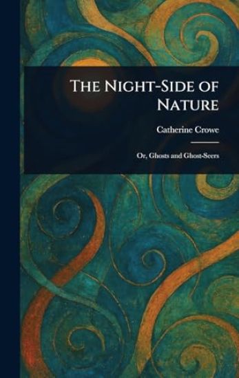The Night-Side of Nature