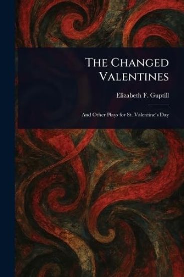 The Changed Valentines