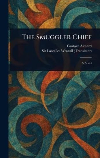 The Smuggler Chief