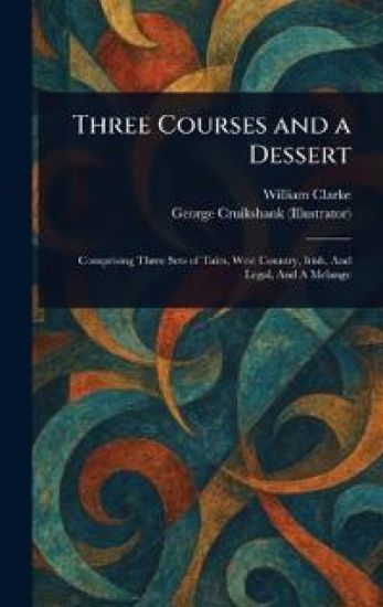 Three Courses and a Dessert