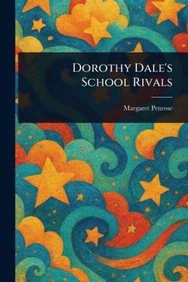 Dorothy Dale's School Rivals