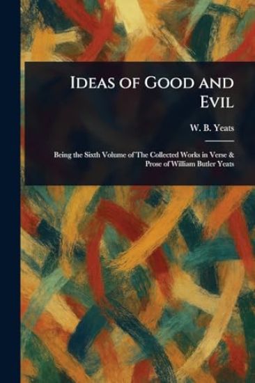Ideas of Good and Evil
