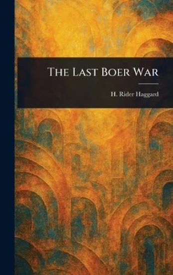 The Last Boer War
