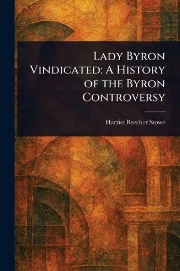 Lady Byron Vindicated