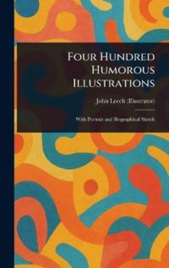 Four Hundred Humorous Illustrations
