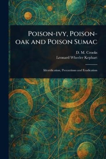 Poison-ivy, Poison-oak and Poison Sumac