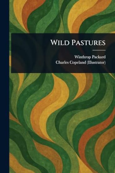 Wild Pastures