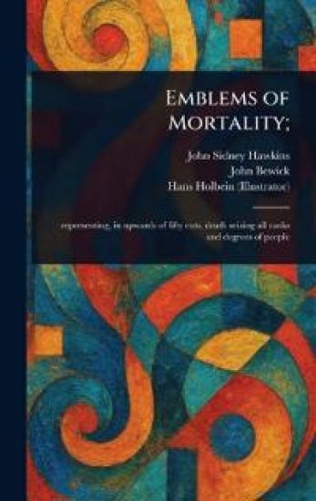 Emblems of Mortality;