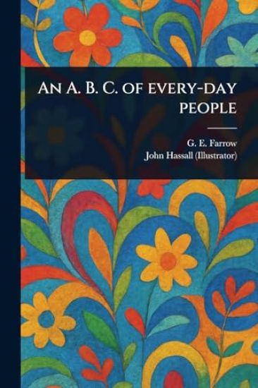 An A. B. C. of Every-day People