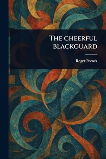 The Cheerful Blackguard