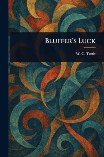 Bluffer's Luck