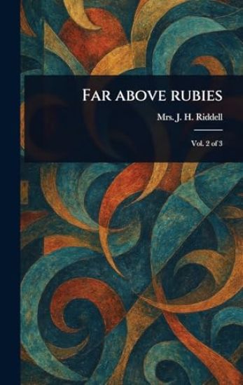 Far Above Rubies