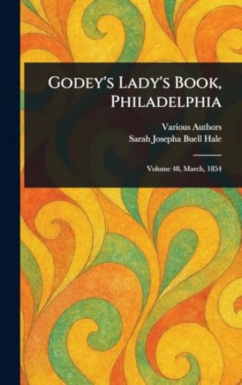 Godey's Lady's Book, Philadelphia