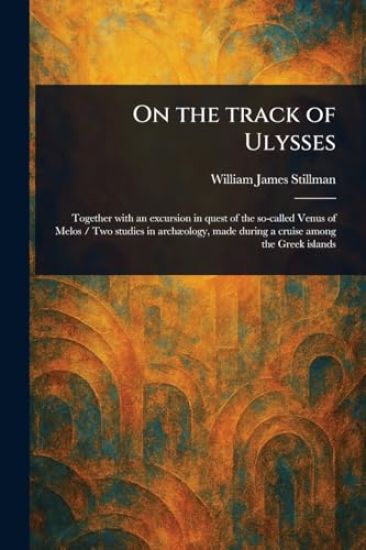 On the Track of Ulysses