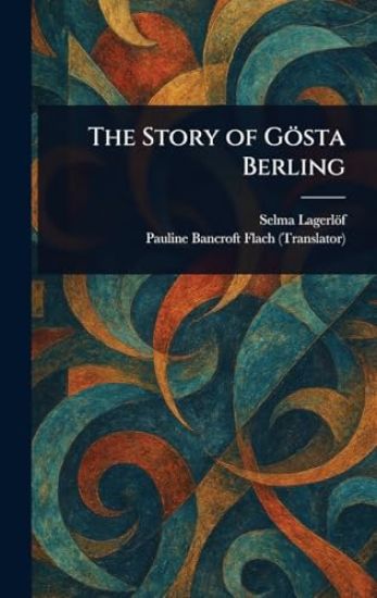 The Story of Gösta Berling