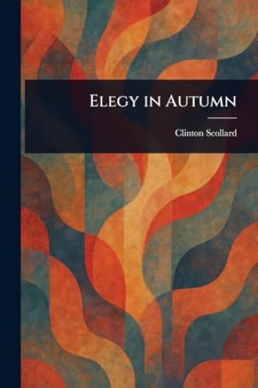 Elegy in Autumn