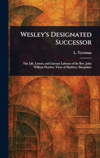 Wesley's Designated Successor