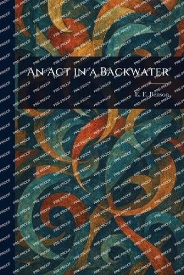 An Act in a Backwater