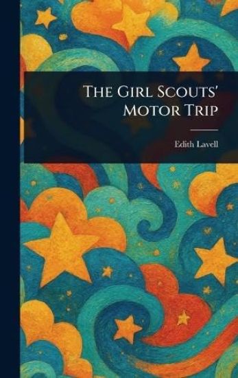 The Girl Scouts' Motor Trip