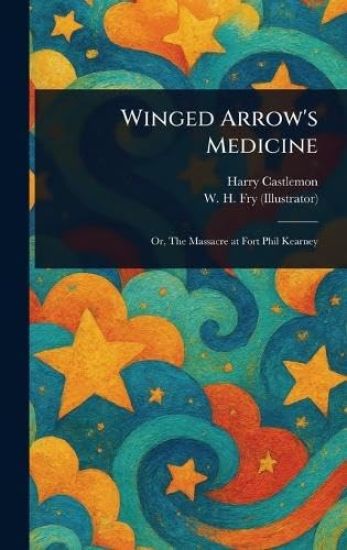 Winged Arrow's Medicine