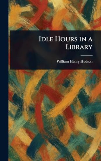 Idle Hours in a Library