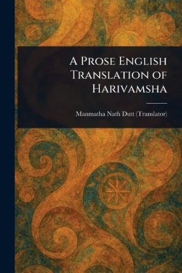 A Prose English Translation of Harivamsha